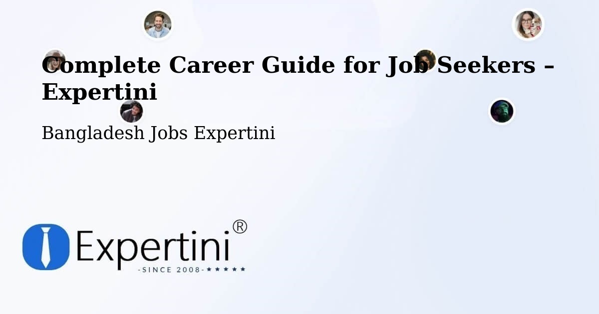 Career Guide for Job Seekers – Bibir Hat - Bibir Hat, Bangladesh Jobs Expertini