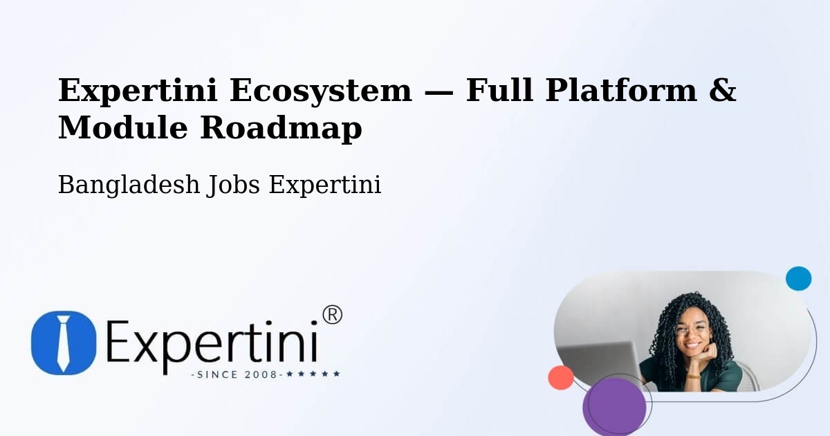 Expertini Ecosystem — Full Platform & Module Roadmap – Bibir Hat