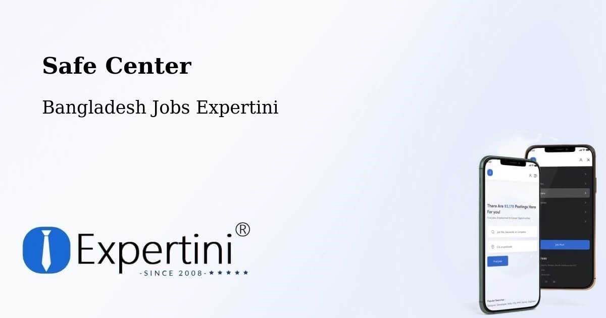 Safety Center – Bibir Hat - Bangladesh Jobs Expertini